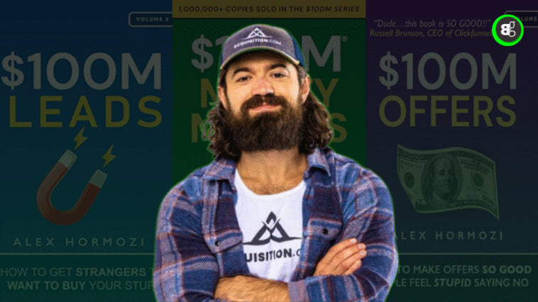 The Complete 100M System: All 3 Books for Only 10 US - The Biggest No-Brainer Investment of Your Life-Alex Hormozi